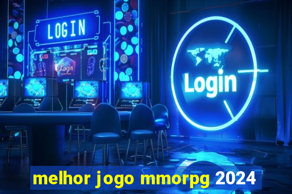 melhor jogo mmorpg 2024